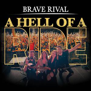 A Hell Of A Ride (Live In 2025)