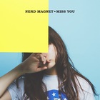 Nerd Magnet (ナードマグネット) - Miss You (EP)