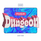 Muque - Dungeon