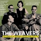 The Weavers - The Singles & Albums Collection 1951-62