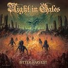 Night in Gales - Bitter Harvest