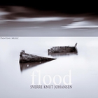 Sverre Knut Johansen - Flood